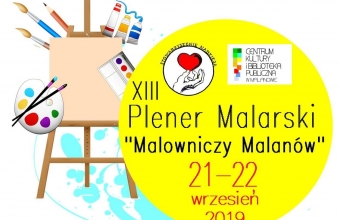 Plener Malarski Malowniczy Malanow 2019!!!